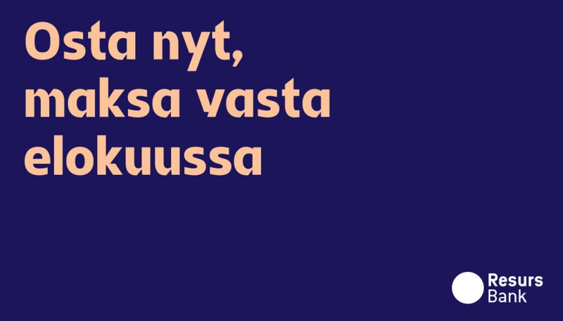 Ostaessasi nyt Wetteri-tilillä, saat laskun vasta elokuussa 2020.